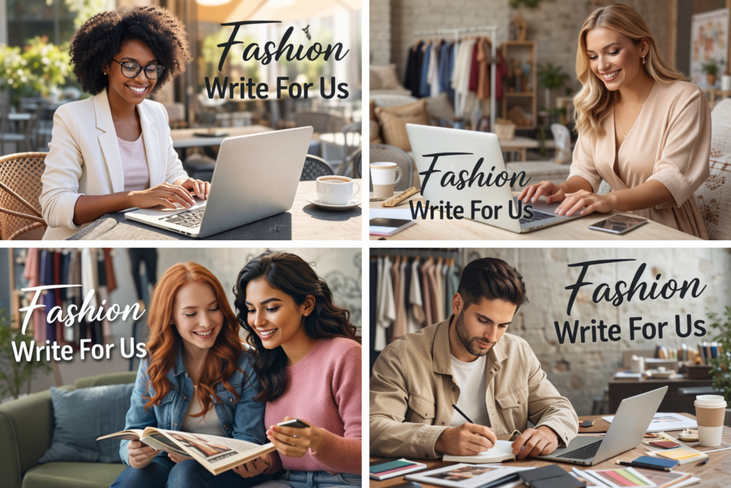 Fashion Write For Us 3 Fashion Write For Us